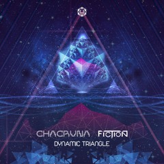 Chacruna & Fiction - Dynamic Triangle l Out Now on Maharetta Records