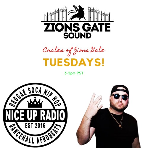 "ENERGY TUESDAY" Crates of Zions Gate on Nice Up Radio Afrobeats, Dancehall, Soca 8-18-20 DJ ELEMENT