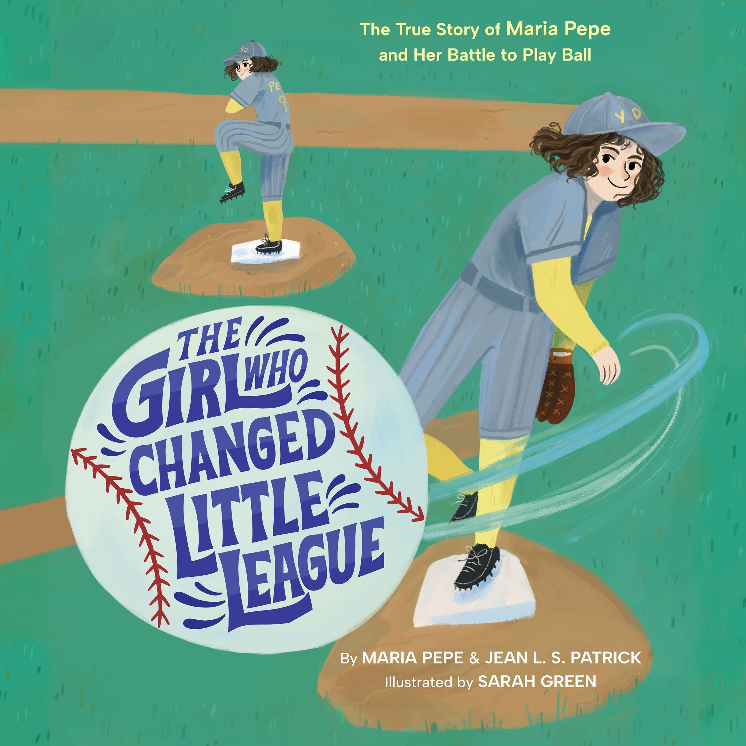 The Girl Who Changed Little League by Maria Pepe and Jean L. S. Patrick Read by Daisy Guevara
