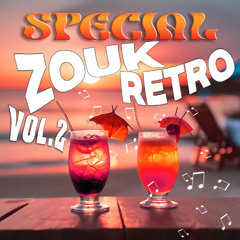 SPECIAL ZOUK RETRO VOL.2