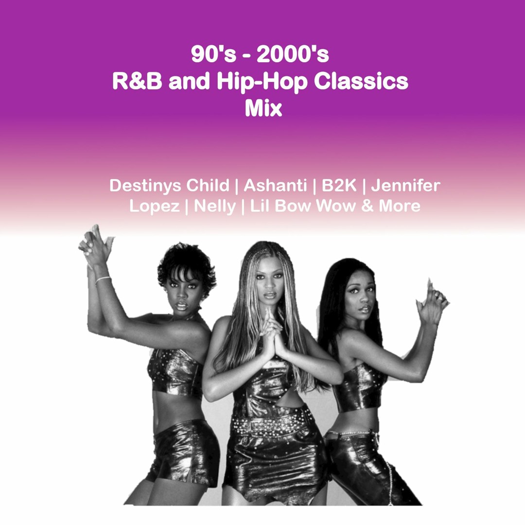 Stream 90s - 2000s R&B and Hip-Hop Classics Mix | Destiny's Child