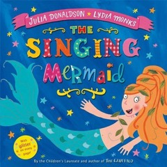 The Singing Mermaid By Julia Donaldson  Childrens Story Read Aloud By This Little Piggy