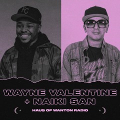 WAYNE VALENTINE & DJ NAIKI MIX