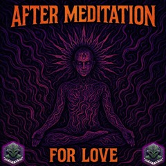 DJ Set 🎧 Zoomorphic_-_After Meditation for love / Shamanic Frequencies Music