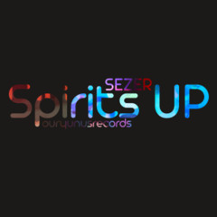 Sezer - Spirits UP (Original Mix)