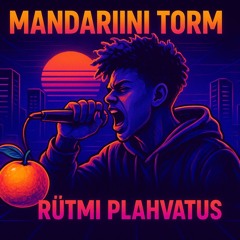 🍊🔥Mandariini Torm – Rütmi Plahvatus🔥🍊