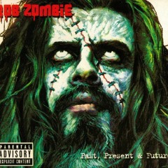 Rob Zombie - Living Dead Girl - Flip Fantasia