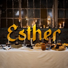 Esther Chapter 1 (J. Smith 8-28-22)