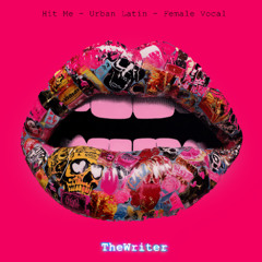 Hit Me - [Urban Anglo - Female Vocal]