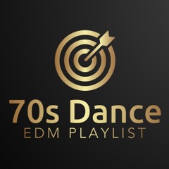 70s Dance EDM Pop Songs Tunes Playlist by Spectrum EDM