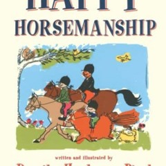 free EBOOK 📔 Happy Horsemanship by  Dorothy Pinch KINDLE PDF EBOOK EPUB