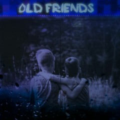 Old Friends w/ Medium Sean & Decks (prod. CapsCtrl)
