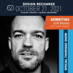 ReWriting Our Brains with David Mooney
