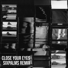 DJ Q - Close Your Eyes (SixPalms Remix)