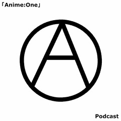 Anime One: Far too late to Count. Episode 40