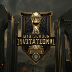 2018 Mid-Season Invitational Theme (feat. Danger)