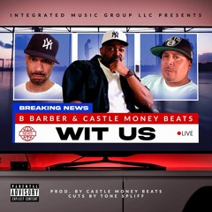 WIT US - B Barber & Castle Money Beats (Cuts by Tone Spliff)