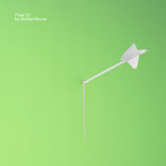 Modest Mouse - Float On (Myles Thomas Remix)