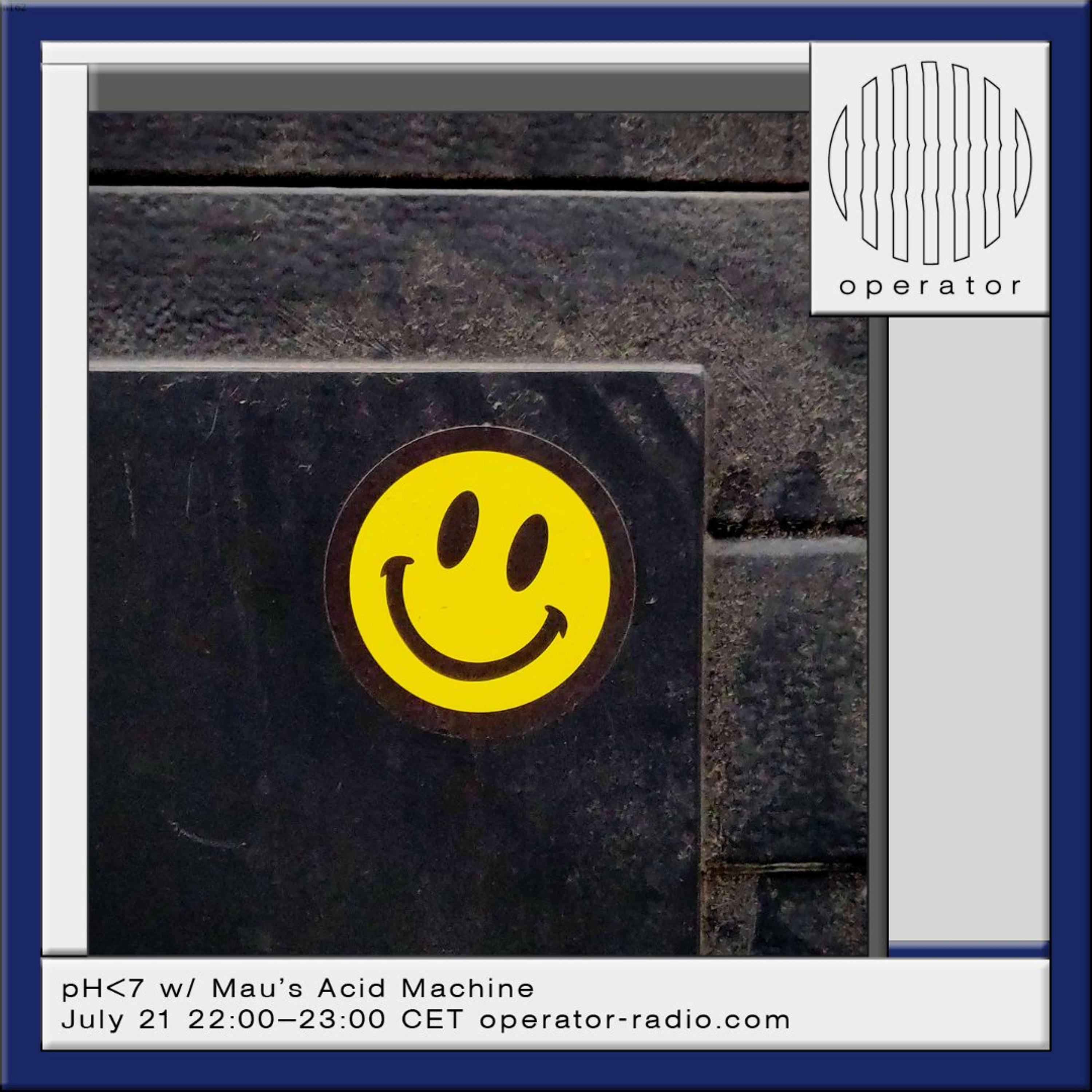 pH<7 w/ Mau's Acid Machine - 21st July 2026 episode artwork