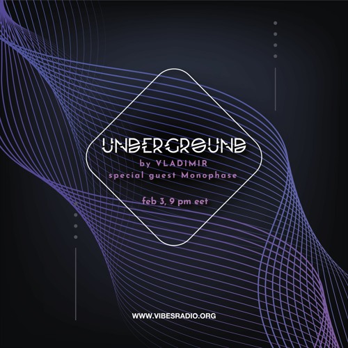 Monophase - Underground 036 February 2020 (Guest Mix)