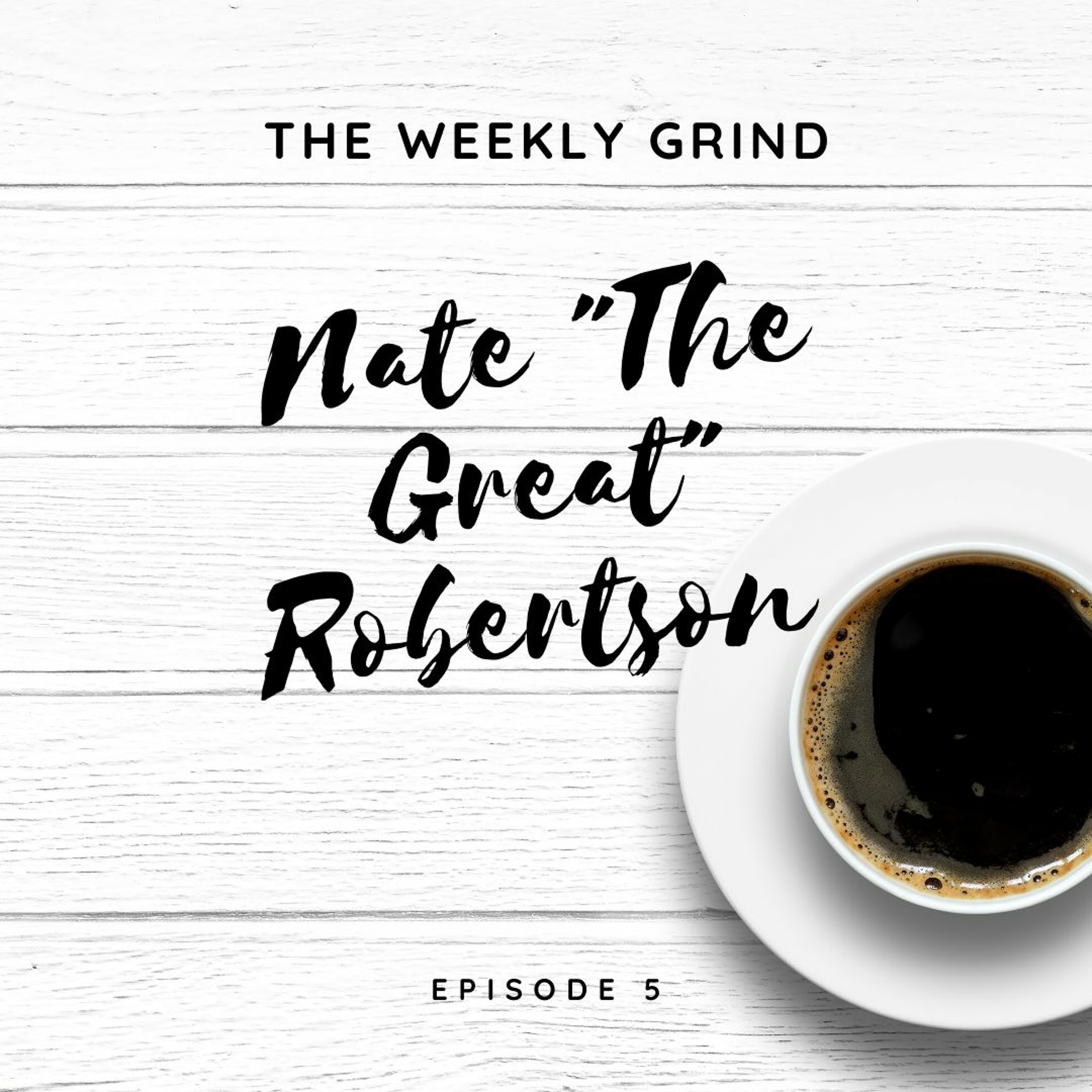 The Weekly Grind