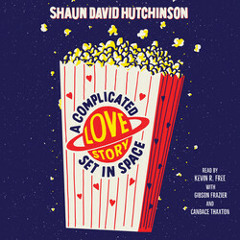 A COMPLICATED LOVE STORY SET IN SPACE Audiobook Excerpt