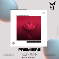 PREMIERE: Federico Monachesi - Crimson Forest [Kitchen Recordings]