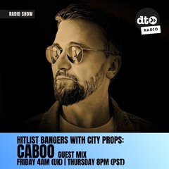 Hitlist Bangers #4 w/ City Props / Caboo guest mix