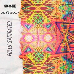 SOAKK x AC Freddy-Touchin'