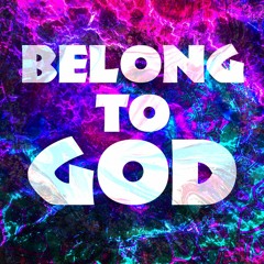 Belong To God ✝