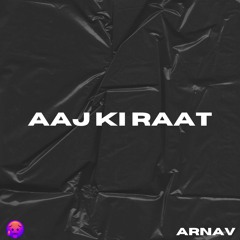 Aaj Ki Raat (Arnav Edit)