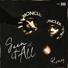 Roney - Seen It All PT. 2