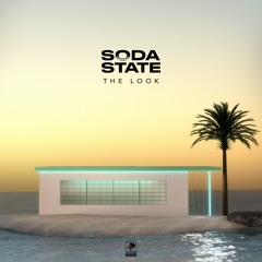 Soda State - The Look