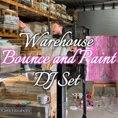 Warehouse Bounce and Paint Podcast