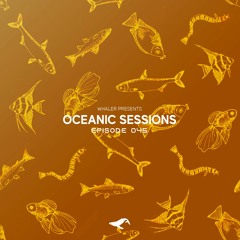 Oceanic Sessions 045 (This is the end?)