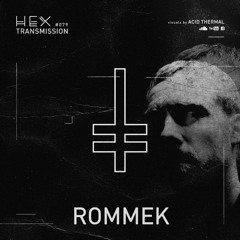 Rommek | HEX Transmission #079