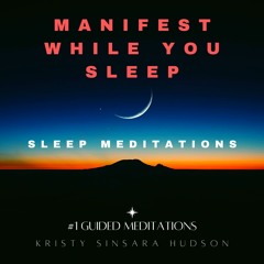 You Can Move Mountains SLEEP MEDITATION