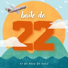DJ RN @ BAILE DO 22