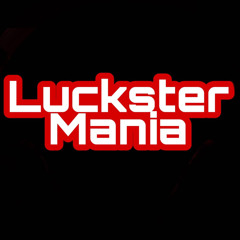 LucksterMania - Prime Time