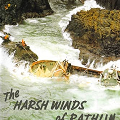 View KINDLE 💚 The Harsh Winds of Rathlin: Stories of Rathlin Shipwrecks by  Tommy Ce