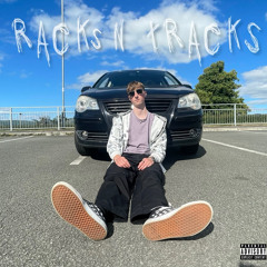RACKS N TRACKS (Streaming on All Platforms)