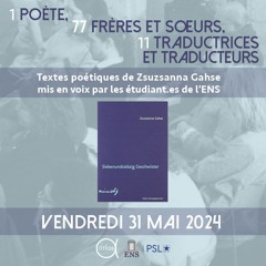 "1 poète, 77 frères et sœurs, 11 traductrices et traducteurs " : Traduire Zsuzsanna Gahse • ENS-PSL