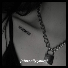 Eternally Yours