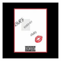 BiG TETAS BiG KiSS (Ft.MACHICHERO) [Prod.MXSKED]