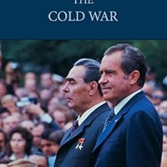 Read✔ ebook✔ ⚡PDF⚡ The Cold War (Cambridge Perspectives in History)