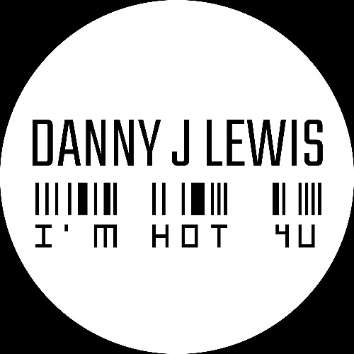 Danny J Lewis - I'm Hot 4u (Dubstrumental)