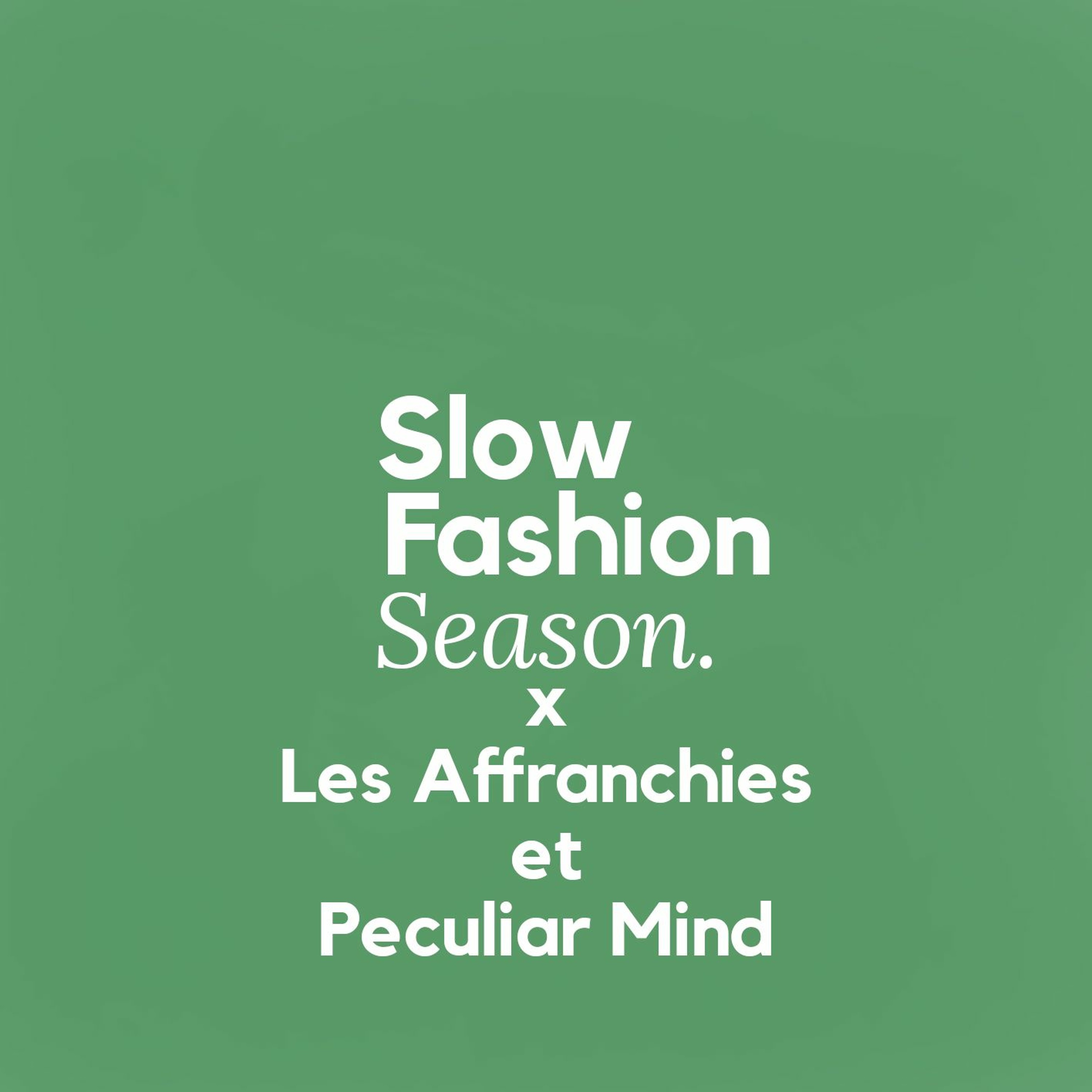 Épisode 10 - Les Affranchies et Peculiar Mind