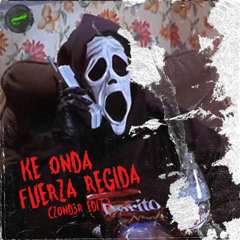 INTRO QUE ONDA - FUERZA REGIDA (ZOND3R EDIT)