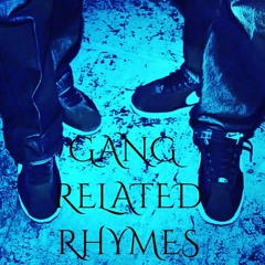 GANG RELATED RHYMES