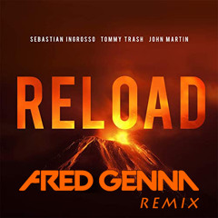 Sebastian Ingrosso, Tommy Trash, John Martin - Reload (Fred Genna Radio Remix) ♫Dance House 2021♫